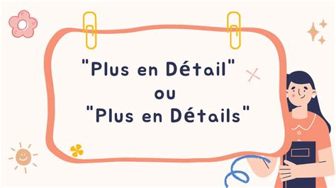 détail ou détails.